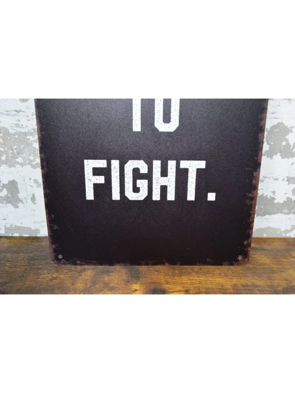 Born To Fight Metal Wall Sign Rustic Finish Motivational Decor 12 x 8 inches